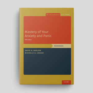 Mastery Of Your Anxiety And Panic (Fifth Edition): Workbook